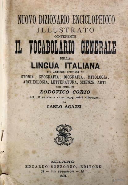 Il vocabolario generale della lingua italiana, con illustrazioni, Milano, 1892