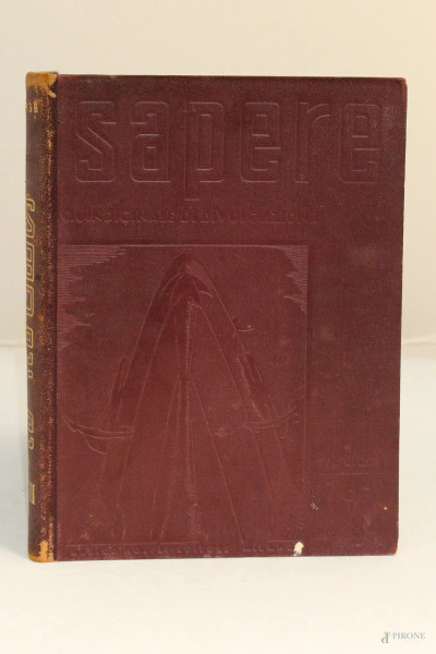 Sapere volume uno,  fascicoli 73-84 da gennaio 1938 a giugno 1938, editore Hoepli.