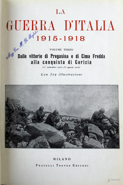 La guerra d'Italia 1915-1918, vol. I-II-III,  Fratelli Treves editori
