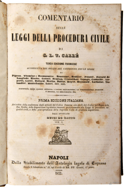 Commentario sulle leggi della procedura civile di C.L.T. Carrén Napoli 1853-1855,  (segni di usura, strappi, mancanze, consunzioni, difetti)