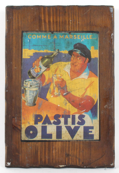 Locandina Comme A Marseille Pastis Olive, pannello in legno, cm 30x20x2, XX secolo, (difetti)