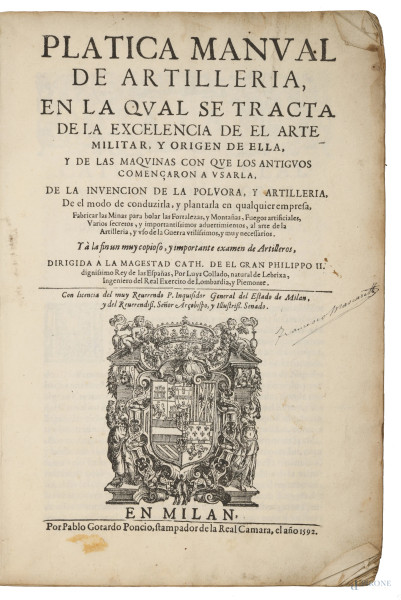 Platica Manual de Artilleria [...], Milano 1592, (segni di usura, difetti, strappi, mancanze, lacune, lacerazioni, tracce di umidità, gore, foxing, tracce di umidità)
