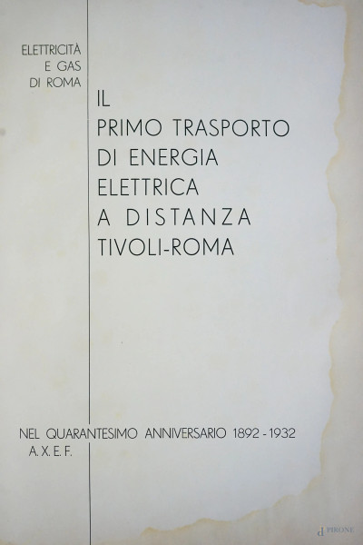 Lotto di due volumi diversi: "Gli impianti di Tivoli 1929 - Anno VII" e "Il primo trasporto di energia elettrica a distanza Tivoli - Roma", 1892-1932, (difetti e macchie)