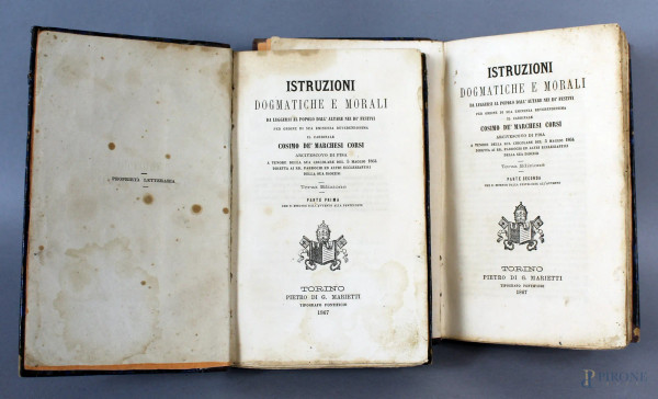 Lotto di due libri Istruzioni dogmatiche e morali. Torino 1867.