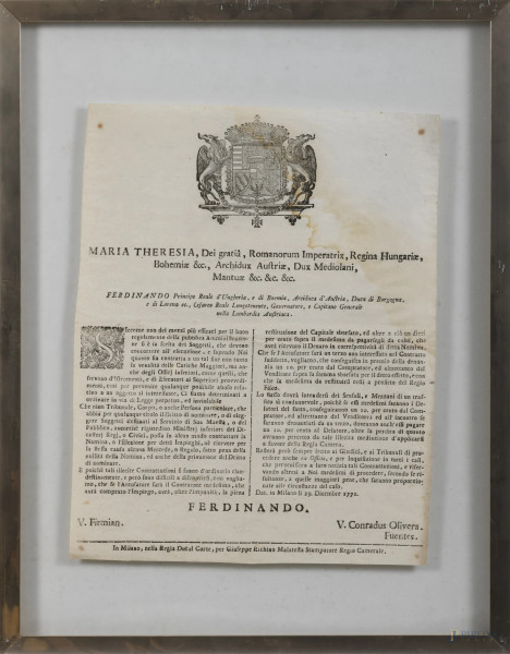 Maria Theresa, Dei Gratia, stampa su carta, cm 44x34, datato 29 dicembre 1771, entro cornice, (segni di usura, tracce di umidità, difetti)