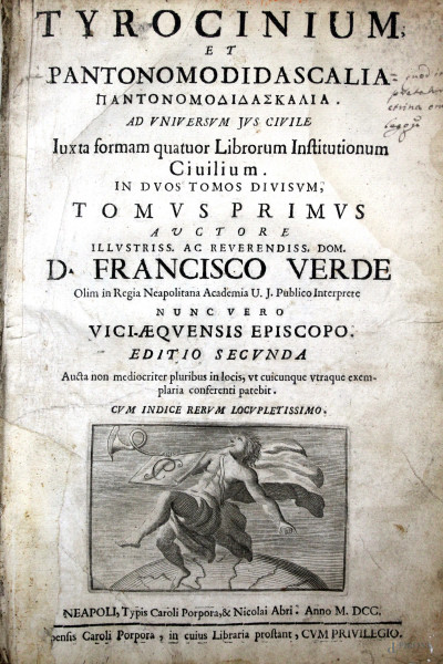 Tyrocinium et Pantonomodidascalia di Francisco Verde, Napoli, 1700, Vol. II, (difetti)