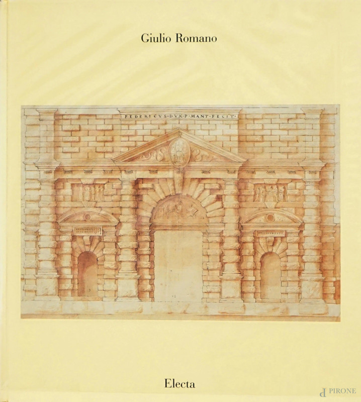 Volume monografico d'arte "Giulio Romano",  Editore Electa, (segni del tempo).  - Asta ASTA DI ARTE MODERNA, CONTEMPORANEA E VINTAGE - Aste Pirone