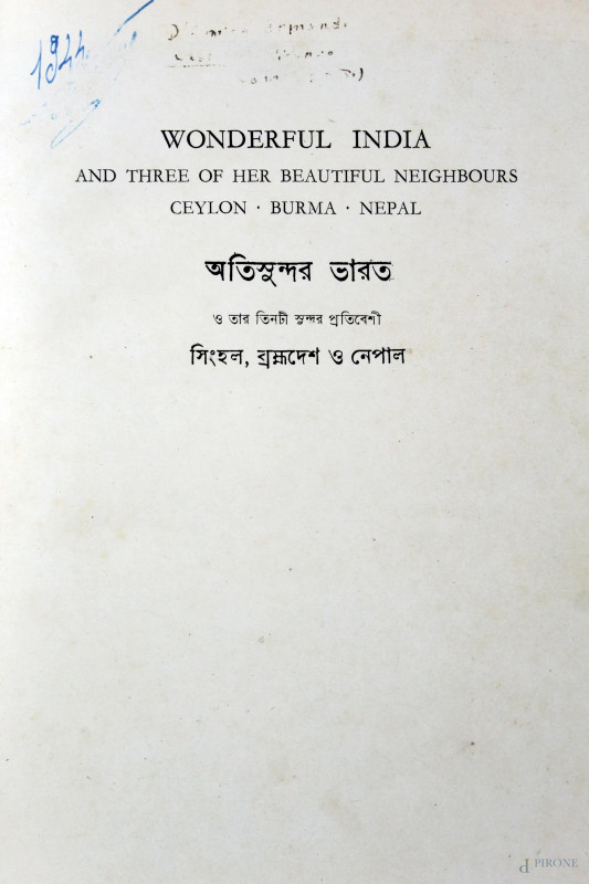 Lotto di due volumi: Vocabolario italiano-arabo del P. Camillo Marounm Gerusalemme, tipografia dei pp. Francescani 1922; Wonderful India and three of her beautiful neighbours Ceylon - Burma- Nepal, the times of India and statesman book dept.  - Asta Asta a Tempo di Antiquariato e Arte Moderna - Aste Pirone