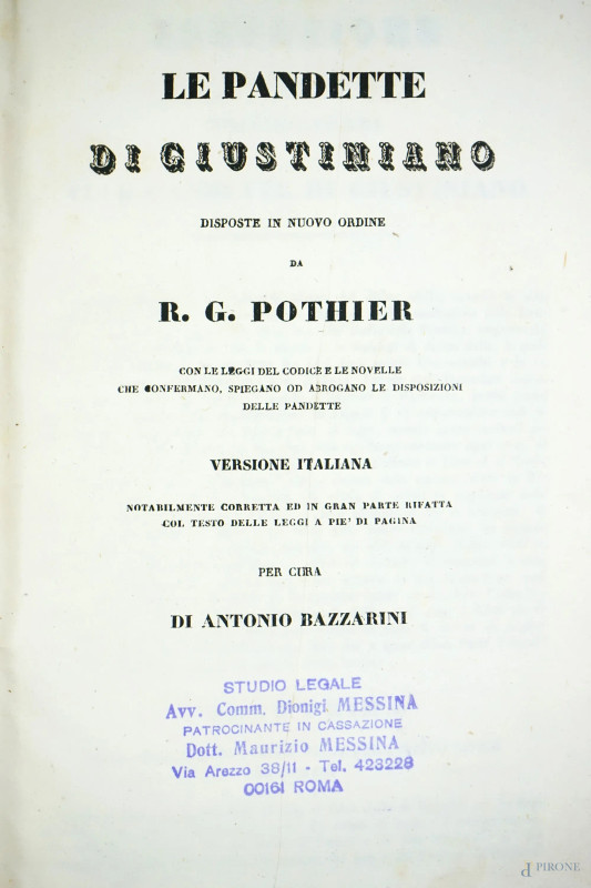 Le Pandette di Giustiniano, riordinate da R.G. Pothier, Venezia, Co' Tipi di Antonio Bazzarini e C., 1833, sette volumi, (difetti)  - Asta ASTA DI ARTE MODERNA, CONTEMPORANEA E VINTAGE - Aste Pirone