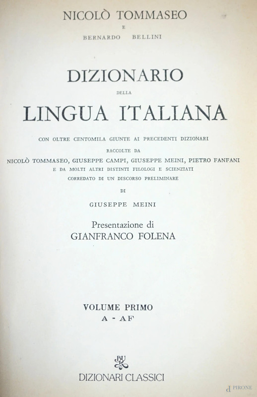 Niccolò Tommaseo, Dizionario della lingua italiana, 20 volumi  - Asta ASTA DI ARTE MODERNA, CONTEMPORANEA E VINTAGE - Aste Pirone