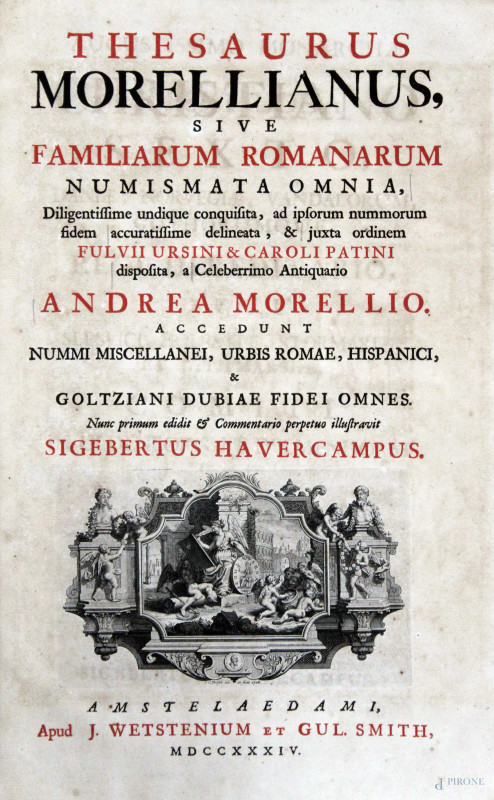 Thesaurus Morellianus, 2 volumi, Amsterdam, 1734  - Asta ASTA A TEMPO - Aste Pirone