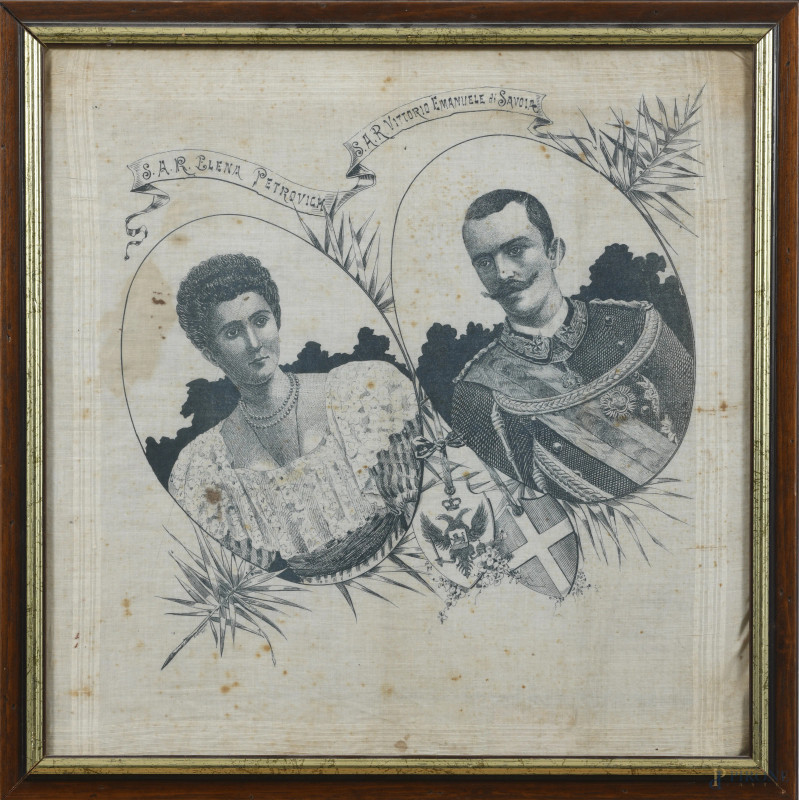 Stampa su tessuto raffigurante S.A.R.Elena Petrovich e S.A.R. Emanuele di Savoia, XIX-XX secolo, cm 43x43, entro cornice, (segni di usura, difetti)  - Asta  ASTA A TEMPO | VARIÆ - Aste Pirone
