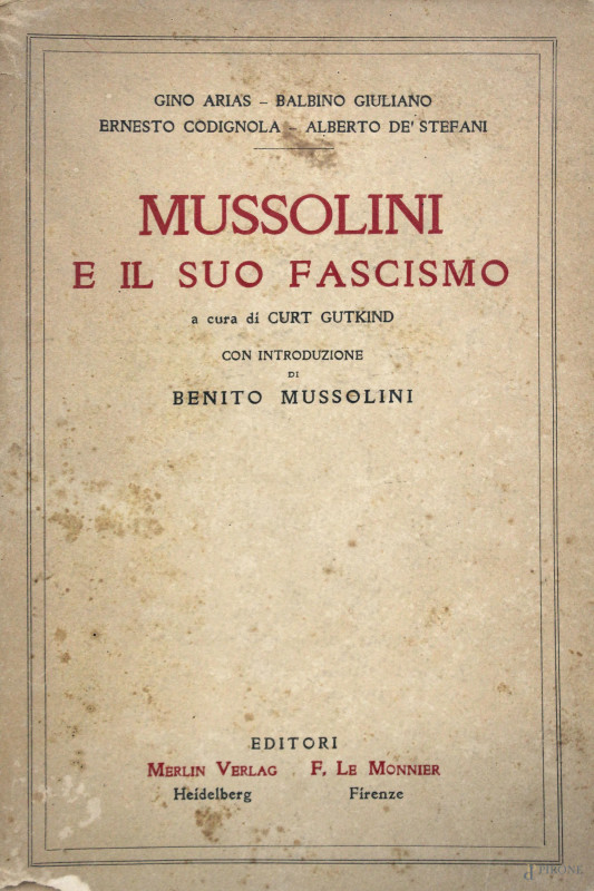 Lotto di cinque volumi di argomento storico, (difetti, macchie e pagine recise).  - Asta ASTA DI ARTE MODERNA E ANTIQUARIATO - Aste Pirone