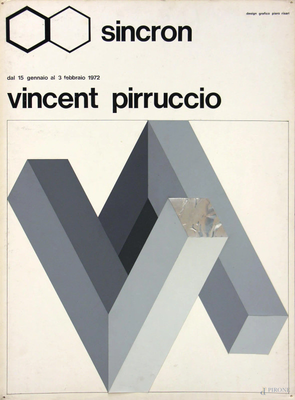 Vincent Pirruccio (1946), bozzetto originale per il manifesto della mostra tenuta presso la galleria Sincron di Brescia nel 1972, collage e lettering trasferibili su cartone Shoeller, cm 103x73  - Asta ASTA A TEMPO | PICTA MANENT - Aste Pirone