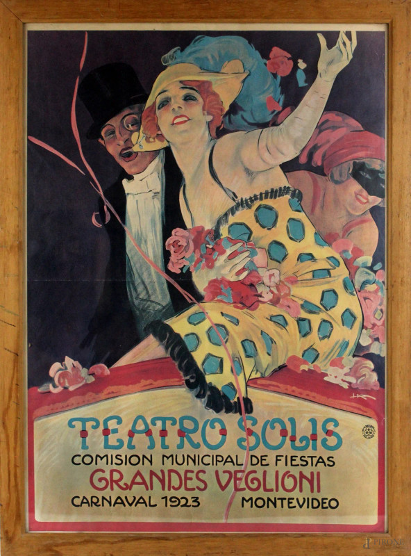 Teatro Solis/Comision Municipal de Fiestas/ Grandes Veglioni/ Carnaval 1923 Montevideo, riproduzione del manifesto teatrale, cm.64x44,5, XX secolo, in cornice.  - Asta PRIMA TORNATA D' ASTA A TEMPO DI FINE STAGIONE - Aste Pirone