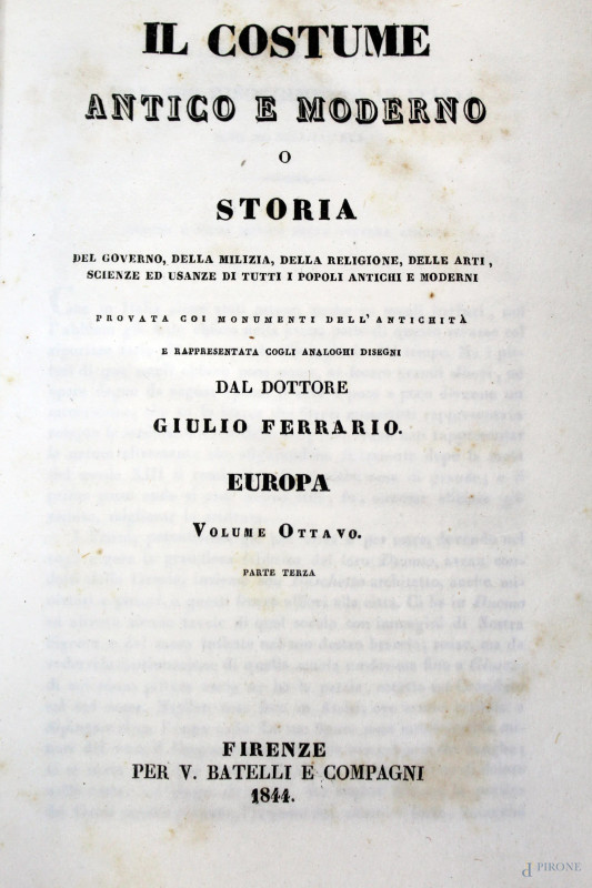 Lotto di trentuno volumi, Firenze, Per V.Batelli e Compagni, 1841, (difetti e macchie sulla carta).  - Asta ASTA DI ARTE MODERNA E ANTIQUARIATO - Aste Pirone