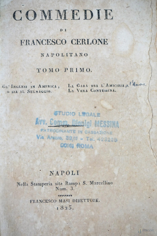 Commedie di Francesco Cerlone, Napoli, Francesco Masi Direttore, XIX secolo, n.9 volumi, (difetti)  - Asta ASTA DI ARTE MODERNA, CONTEMPORANEA E VINTAGE - Aste Pirone