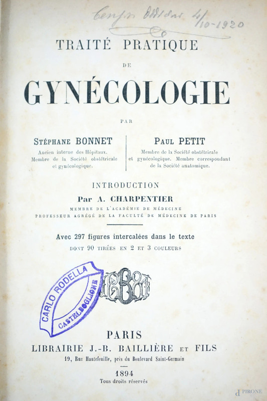 S. Bonnet P.Petit, Traité pratique de gynécologie, Paris, 1894, (difetti)  - Asta ASTA DI ARTE MODERNA, CONTEMPORANEA E VINTAGE - Aste Pirone